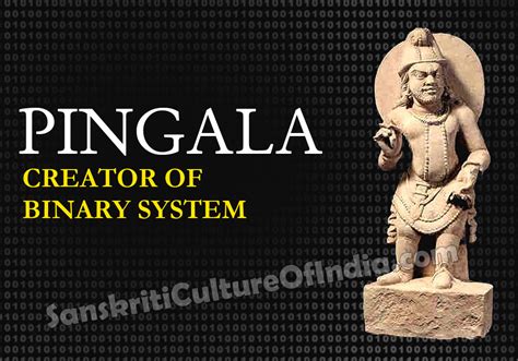 Pingala The Creator Of Binary System Sanskriti Hinduism And Indian