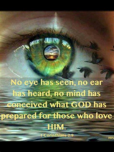 1 Corinthians 29 But As It Is Written Eye Hath Not Seen Nor Ear