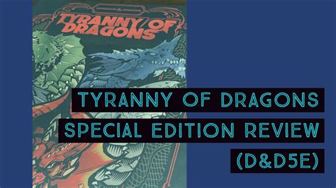 Continues To Put The Drag In Dragon Tyranny Of Dragons Special