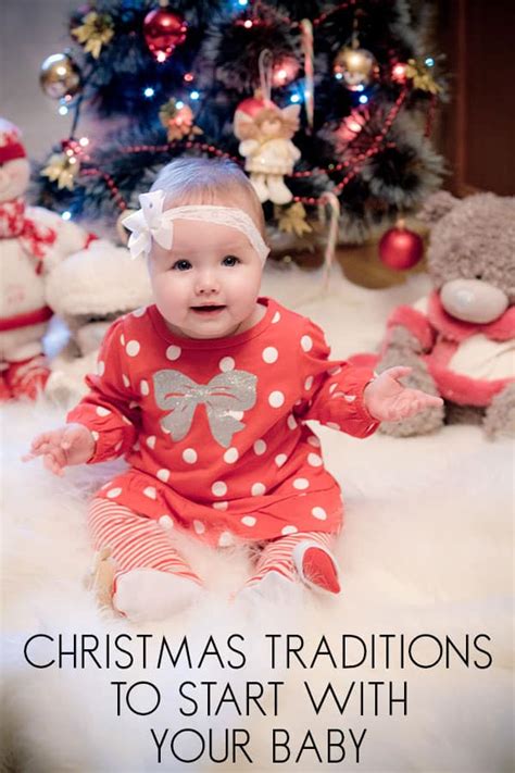 Christmas Traditions To Start With Baby Rainy Day Mum