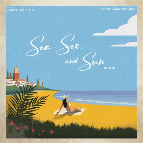 Stream Sea Sex And Sun Remix By Serge Gainsbourg Listen Online For Free On Soundcloud