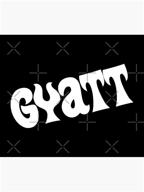 Gyatt Funny Quote Trending Slang Term Viral Meme Poster For