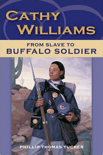 books cathy williams from slave to female buffalo soldier — herd wear retail store