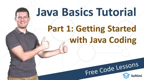 Java Basics Tutorial Part 1 Getting Started With Java Softuni Global