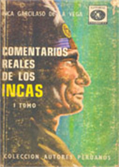 Inca Garcilaso De La Vega Libros Peruanos Autores