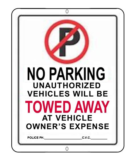 No Parking Unauthorized Vehicles Will Be Towed Away At Vehicle Owner
