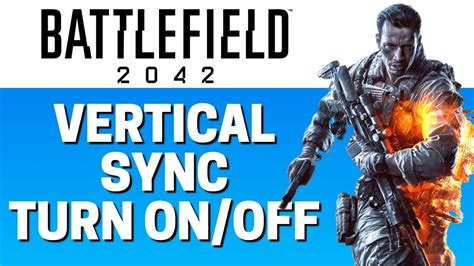 How To Turn Offturn On Vertical Sync In Battlefield 2042 Youtube