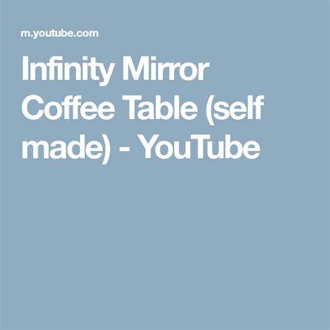 Infinity Mirror Coffee Table Self Made Youtube Mirrored Coffee