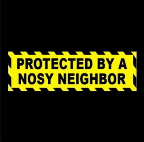 Funny Protected By A Nosy Neighbor Home Security Etsy