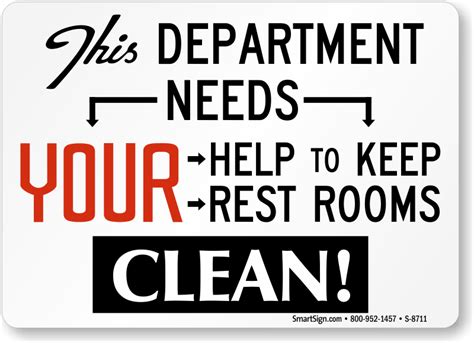 Department Needs Help To Keep Restrooms Clean Funny Sign