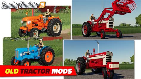 Fs19 Old Tractor Mods 2020 07 13 Review Youtube