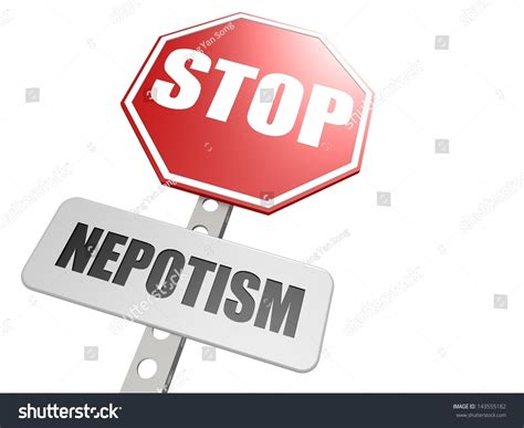 Submitted 8 months ago by moosedownjacket. Stop Nepotism Road Sign Stock Photo 143555182 : Shutterstock