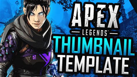 Apex Legends Youtube Thumbnail Template Pack 1 By Acezproduction On