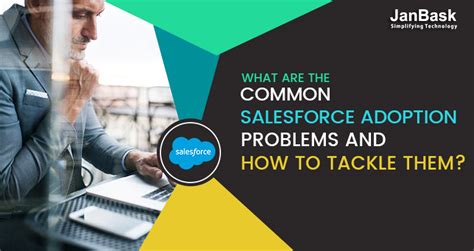 What Are The Common Salesforce Adoption Problems And How To Tackle Them
