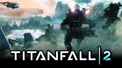 Titanfall 2 Multiplayer Gameplay And Networks Features Review Youtube