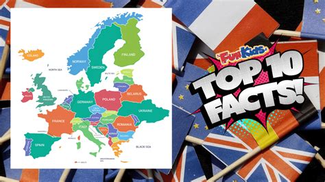 Top 10 Facts About Europe Fun Kids The Uks Childrens Radio Station