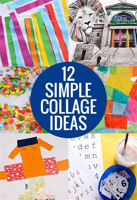 12 Simple Collage Ideas Kids Collage Simple Collage Art For Kids