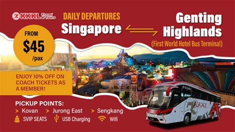 Bus To Genting From Singapore Kkkl Travel And Tours