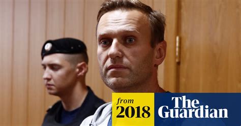 Russian Opposition Leader Alexei Navalny Jailed For 30 Days Alexei Navalny The Guardian