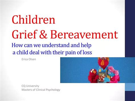 Ppt Children Grief And Bereavement How Can We Understand And Help A