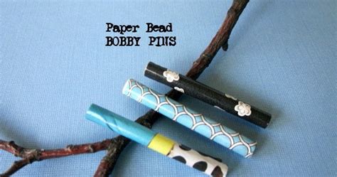 Wendylynns Paper Whims Bobby Pins Diy From Paper