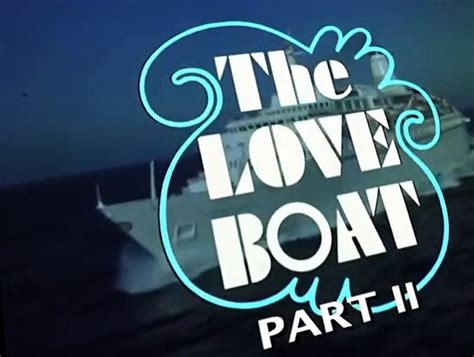 The Love Boat S02 E02 Video Dailymotion