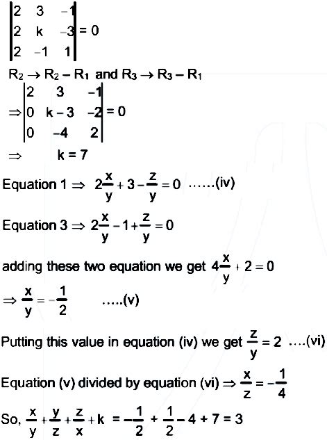 let the system of linear equations 2x 3y z 0 2x ky 3z 0 and 2x y z 0 have non