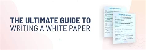 10 Expert Tips For Writing A White Paper In 2024