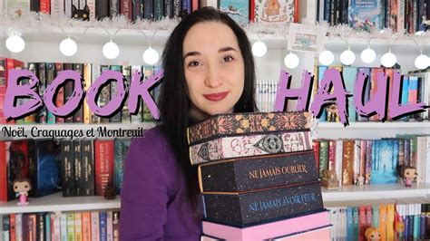 Book Haul Noël Craquages Et Montreuil 🎁📚 Youtube