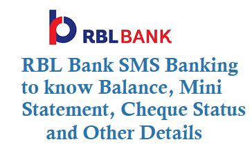 Once the mandatee is appointed, he/she will be fully authorized to carry out all the debit/credit transactions from the respective account holder's account. RBL Bank SMS Banking to know Balance Mini Statement Cheque ...