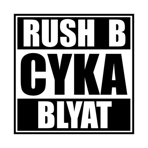 Rush B Cyka Blyat Csgo Cyka Blyat Csgo T Shirt Teepublic