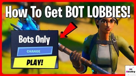 How To Get Bot Lobbies In Fortnite Xbox Ps4 Switch Pc And Mobile