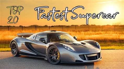 Top 20 Fastest Cars In The World