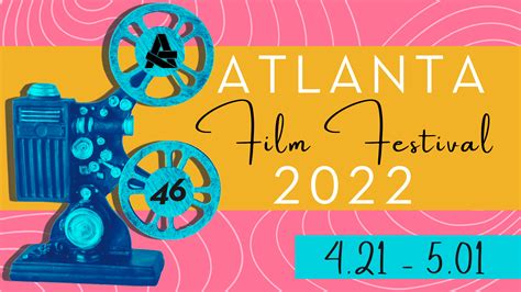 The Atlanta Film Festival Returns With A Blockbuster Line Up Of Unmissable Events Secret Atlanta