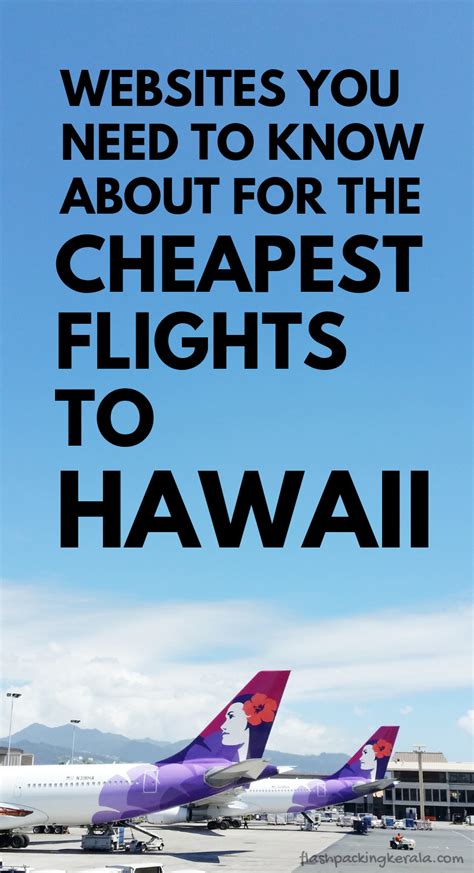 How To Find Cheap Flights To Hawaii In 2019 Maui Kauai Oahu Big