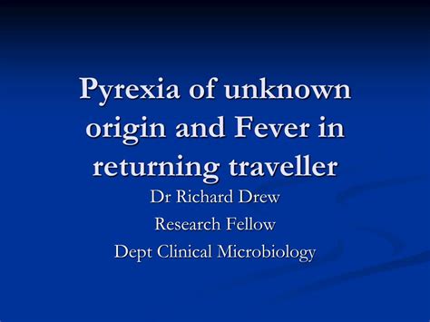 Ppt Pyrexia Of Unknown Origin And Fever In Returning Traveller