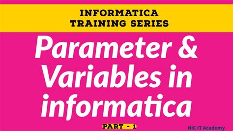 Informatica Mapping Variables Parameter Tutorial Part 1 Parameter