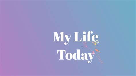 My Life Today March 16 Youtube