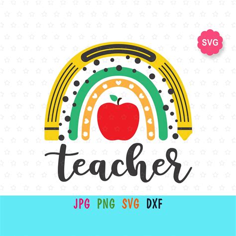 Teacher Rainbow SVG for Cricut Back to School Print for - Etsy