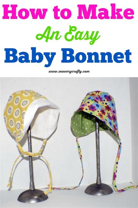 Easy Make Free Baby Bonnet Pattern Sew Very Crafty