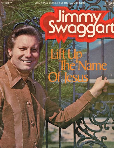 Jimmy Swaggart, Lift Up the Name of Jesus, Songbook/ w/ When I Say