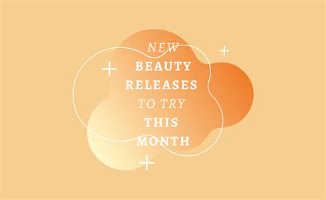 New Beauty Releases To Try This Month The Yesstylist