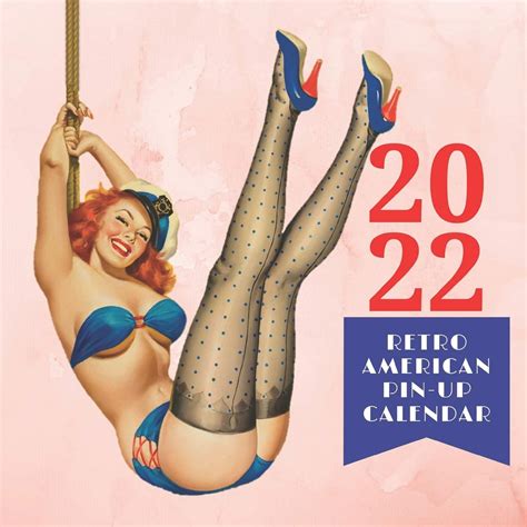 2022 retro american pin up calendar 12 months with fabulous drawings of sexy pin ups from the