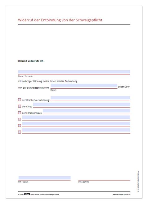 Alle behandelnden ärzte, von der ärztlichen schweigepflicht gegenüber meinem rechtsanwalt. Widerruf der Entbindung von der Schweigepflicht ...