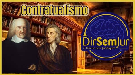 Contratualismo Thomas Hobbes Leviatã E John Locke Segundo Tratado