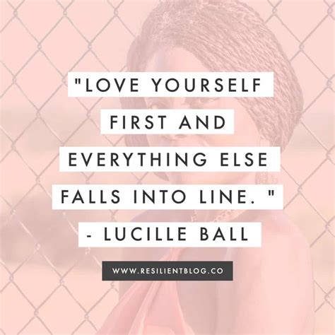 50 Beautiful Quotes About Self Love And Self Esteem Resilient 2023