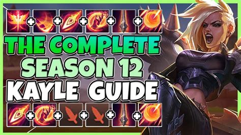 The Complete Season 12 Kayle Guide Runes Builds Macro All Matchups