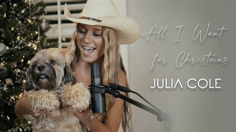 Julia Cole All I Want For Christmas Mariah Carey Cover YouTube