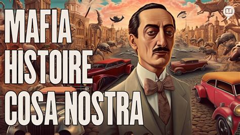 Mafia Histoire De La Cosa Nostra Lhistoire Nous Le Dira 97 Youtube