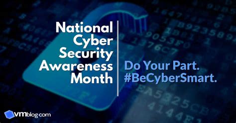 The 2022 National Cybersecurity Awareness Month Kicks Off And Tech